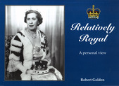 RELATIVELY ROYAL - A Personal View